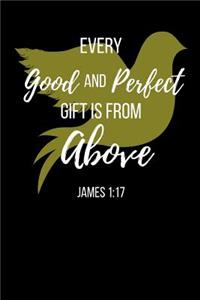 Every Good And Perfect Gift Is From Above