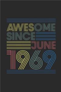 Awesome Since June 1969