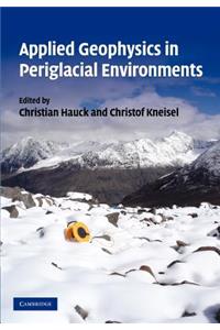 Applied Geophysics in Periglacial Environments