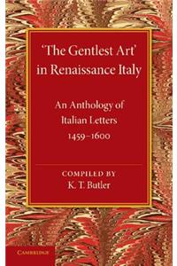 'The Gentlest Art' in Renaissance Italy