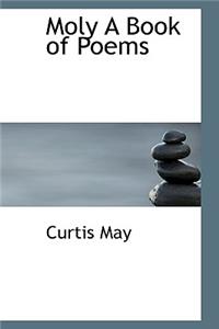 Moly a Book of Poems