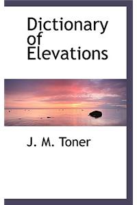 Dictionary of Elevations