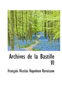 Archives de La Bastille VI