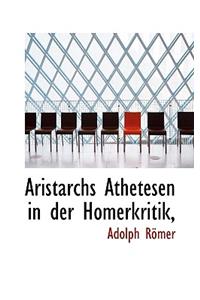 Aristarchs Athetesen in Der Homerkritik,