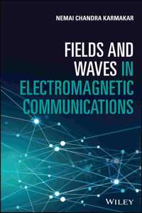 Fields and Waves in Electromagnetic Communications