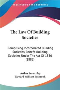 The Law Of Building Societies