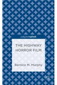The Highway Horror Film