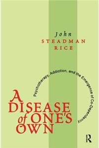 A Disease of One's Own