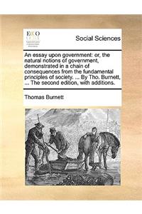 An Essay Upon Government
