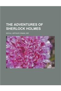 The Adventures of Sherlock Holmes