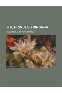 The Princess Virginia