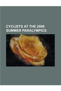 Cyclists at the 2008 Summer Paralympics