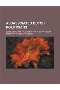 Assassinated Dutch Politicians