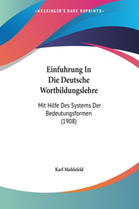 Einfuhrung In Die Deutsche Wortbildungslehre