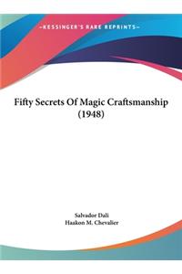 Fifty Secrets of Magic Craftsmanship (1948)