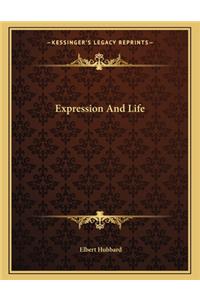 Expression and Life