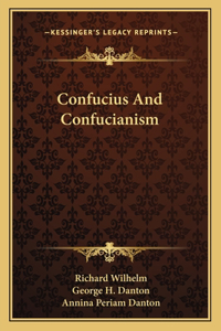 Confucius And Confucianism
