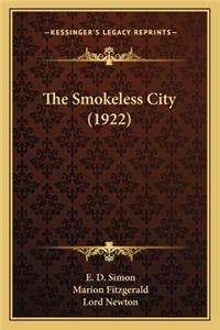 Smokeless City (1922) the Smokeless City (1922)