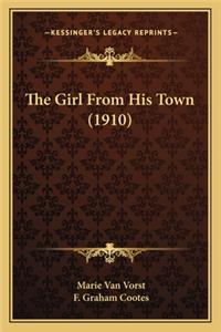 Girl From His Town (1910)