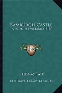 Bamburgh Castle