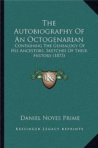 Autobiography of an Octogenarian