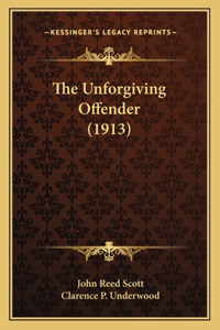 Unforgiving Offender (1913)