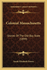 Colonial Massachusetts