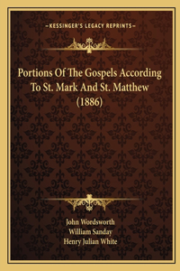 Portions Of The Gospels According To St. Mark And St. Matthew (1886)