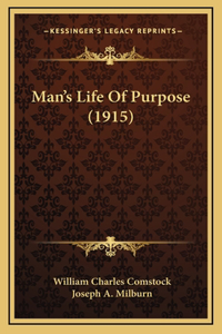 Man's Life Of Purpose (1915)