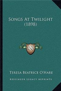 Songs At Twilight (1898)