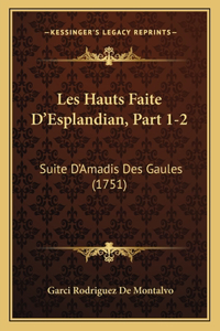 Les Hauts Faite D'Esplandian, Part 1-2