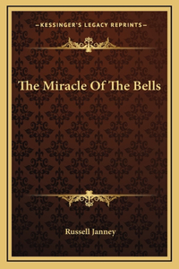 The Miracle Of The Bells