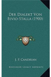 Der Dialekt Von Bivio-Stalla (1900)