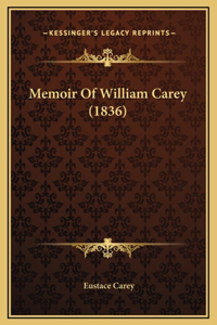 Memoir Of William Carey (1836)