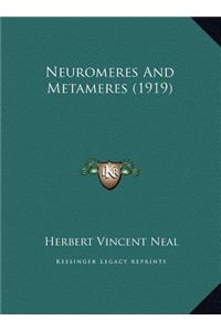 Neuromeres And Metameres (1919)