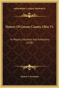 History Of Greene County, Ohio V1
