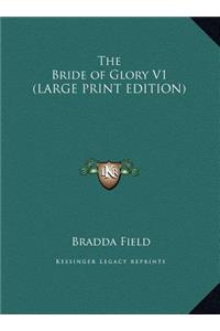 The Bride of Glory V1