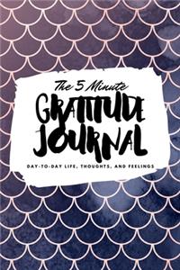The 5 Minute Gratitude Journal