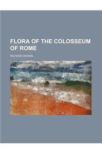 Flora of the Colosseum of Rome