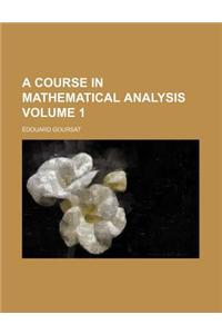 A Course in Mathematical Analysis Volume 1
