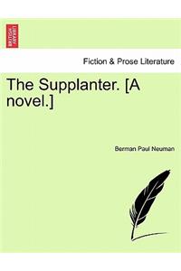 Supplanter. [A Novel.]