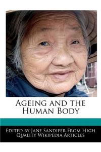 Ageing and the Human Body