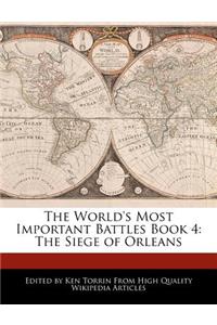 The World's Most Important Battles Book 4