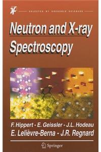 Neutron and X-Ray Spectroscopy
