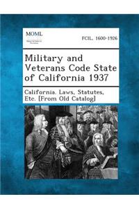 Military and Veterans Code State of California 1937