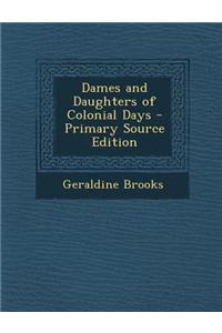 Dames and Daughters of Colonial Days