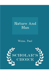 Nature and Man - Scholar's Choice Edition