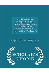 An Unrecorded Chapter of the Indian Mutiny