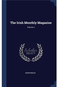 Irish Monthly Magazine; Volume 2
