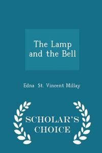 The Lamp and the Bell - Scholar's Choice Edition